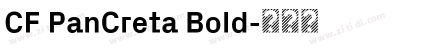 CF PanCreta Bold字体转换